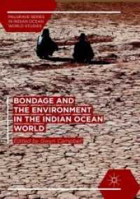 Bondage and the Environment in the Indian Ocean World (Palgrave Series in Indian Ocean World Studies)
