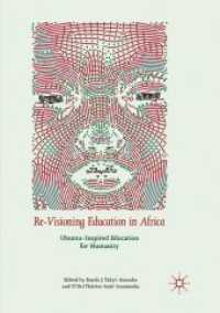 Re-Visioning Education in Africa : Ubuntu-Inspired Education for Humanity