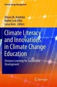 Climate Literacy and Innovations in Climate Change Education : Distance Learning for Sustainable Development (Climate Change Management)