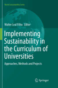 Implementing Sustainability in the Curriculum of Universities : Approaches, Methods and Projects (World Sustainability Series)