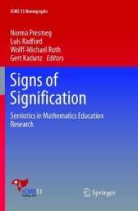 Signs of Signification : Semiotics in Mathematics Education Research (Icme-13 Monographs)