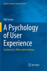 A Psychology of User Experience : Involvement, Affect and Aesthetics (Human-computer Interaction Series)