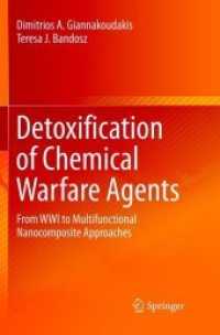 Detoxification of Chemical Warfare Agents : From WWI to Multifunctional Nanocomposite Approaches