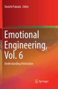 Emotional Engineering, Vol. 6 : Understanding Motivation