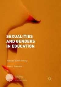 Sexualities and Genders in Education : Towards Queer Thriving (Queer Studies and Education)