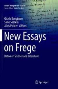 New Essays on Frege : Between Science and Literature (Nordic Wittgenstein Studies)