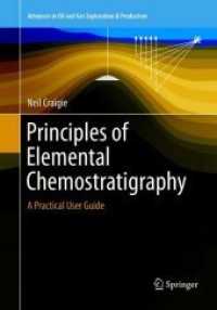 Principles of Elemental Chemostratigraphy : A Practical User Guide (Advances in Oil and Gas Exploration & Production)