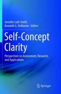 Self-Concept Clarity : Perspectives on Assessment, Research, and Applications