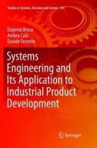 Systems Engineering and Its Application to Industrial Product Development (Studies in Systems, Decision and Control)