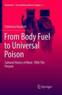 From Body Fuel to Universal Poison : Cultural History of Meat: 1900-The Present (Numanities - Arts and Humanities in Progress)