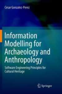 Information Modelling for Archaeology and Anthropology : Software Engineering Principles for Cultural Heritage