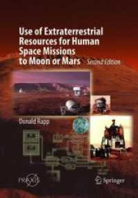 Use of Extraterrestrial Resources for Human Space Missions to Moon or Mars (Astronautical Engineering) （2ND）
