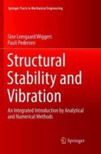 Structural Stability and Vibration : An Integrated Introduction by Analytical and Numerical Methods (Springer Tracts in Mechanical Engineering)