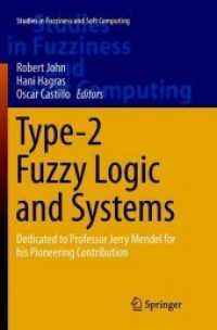 Type-2 Fuzzy Logic and Systems : Dedicated to Professor Jerry Mendel for his Pioneering Contribution (Studies in Fuzziness and Soft Computing)