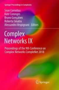 Complex Networks IX : Proceedings of the 9th Conference on Complex Networks CompleNet 2018 (Springer Proceedings in Complexity)