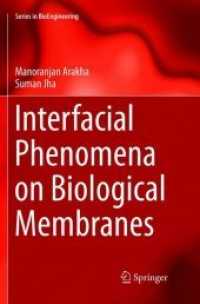 Interfacial Phenomena on Biological Membranes (Series in Bioengineering)