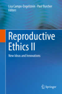 Reproductive Ethics II : New Ideas and Innovations