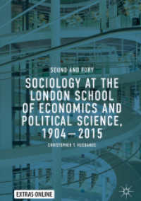 Sociology at the London School of Economics and Political Science, 1904-2015 : Sound and Fury （2019）