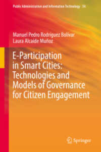 スマートシティにおけるオンライン参加<br>E-Participation in Smart Cities: Technologies and Models of Governance for Citizen Engagement (Public Administration and Information Technology)