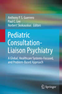 Pediatric Consultation-Liaison Psychiatry : A Global, Healthcare Systems-Focused, and Problem-Based Approach