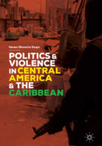 Politics and Violence in Central America and the Caribbean （2019）