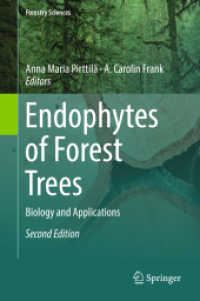 Endophytes of Forest Trees : Biology and Applications (Forestry Sciences) （2ND）