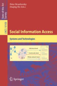 Social Information Access : Systems and Technologies (Lecture Notes in Computer Science) （2018）