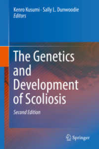 The Genetics and Development of Scoliosis （2ND）