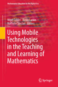 Using Mobile Technologies in the Teaching and Learning of Mathematics (Mathematics Education in the Digital Era)