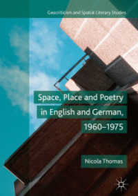 Space, Place and Poetry in English and German, 1960-1975 (Geocriticism and Spatial Literary Studies)