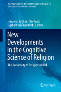 New Developments in the Cognitive Science of Religion : The Rationality of Religious Belief (New Approaches to the Scientific Study of Religion)