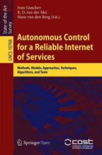 Autonomous Control for a Reliable Internet of Services : Methods, Models, Approaches, Techniques, Algorithms, and Tools (Lecture Notes in Computer Science) （2018）