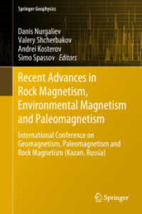 Recent Advances in Rock Magnetism, Environmental Magnetism and Paleomagnetism : International Conference on Geomagnetism, Paleomagnetism and Rock Magnetism (Kazan, Russia) (Springer Geophysics)