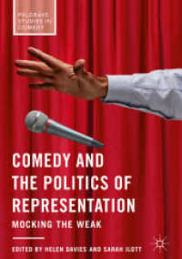 Comedy and the Politics of Representation : Mocking the Weak (Palgrave Studies in Comedy)