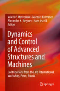 Dynamics and Control of Advanced Structures and Machines : Contributions from the 3rd International Workshop, Perm, Russia