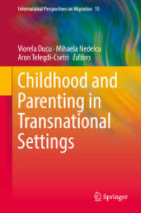 Childhood and Parenting in Transnational Settings (International Perspectives on Migration) （2018）