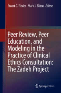 Peer Review, Peer Education, and Modeling in the Practice of Clinical Ethics Consultation: The Zadeh Project （2018）