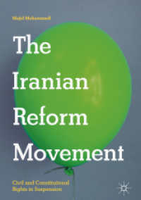 The Iranian Reform Movement : Civil and Constitutional Rights in Suspension （2019）