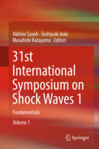 31st International Symposium on Shock Waves 1, 2 Teile : Fundamentals （2019. xx, 1235 S. XX, 1235 p. 787 illus., 540 illus. in color. In 2 vo）