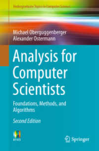 コンピュータ科学のための解析とアルゴリズム（テキスト・第２版）<br>Analysis for Computer Scientists : Foundations, Methods, and Algorithms (Undergraduate Topics in Computer Science) （2ND）
