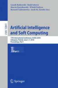 Artificial Intelligence and Soft Computing : 17th International Conference, ICAISC 2018, Zakopane, Poland, June 3-7, 2018, Proceedings, Part I (Lecture Notes in Computer Science)