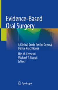 Evidence-Based Oral Surgery : A Clinical Guide for the General Dental Practitioner （2019）