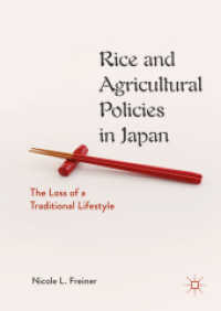 Rice and Agricultural Policies in Japan : The Loss of a Traditional Lifestyle