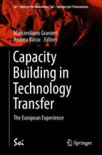 Capacity Building in Technology Transfer : The European Experience (Sxi - Springer for Innovation / Sxi - Springer per l'innovazione) （2019）