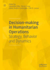 Decision-making in Humanitarian Operations : Strategy, Behavior and Dynamics