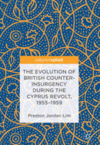 The Evolution of British Counter-Insurgency during the Cyprus Revolt, 1955-1959 （2018）