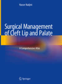 Surgical Management of Cleft Lip and Palate : A Comprehensive Atlas