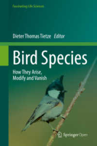 Bird Species : How They Arise, Modify and Vanish (Fascinating Life Sciences) （2018）