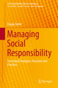 CSRの管理<br>Managing Social Responsibility : Functional Strategies, Decisions and Practices (Csr, Sustainability, Ethics & Governance)