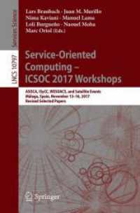 Service-Oriented Computing - ICSOC 2017 Workshops : ASOCA, ISyCC, WESOACS, and Satellite Events, Málaga, Spain, November 13-16, 2017, Revised Selected Papers (Programming and Software Engineering)